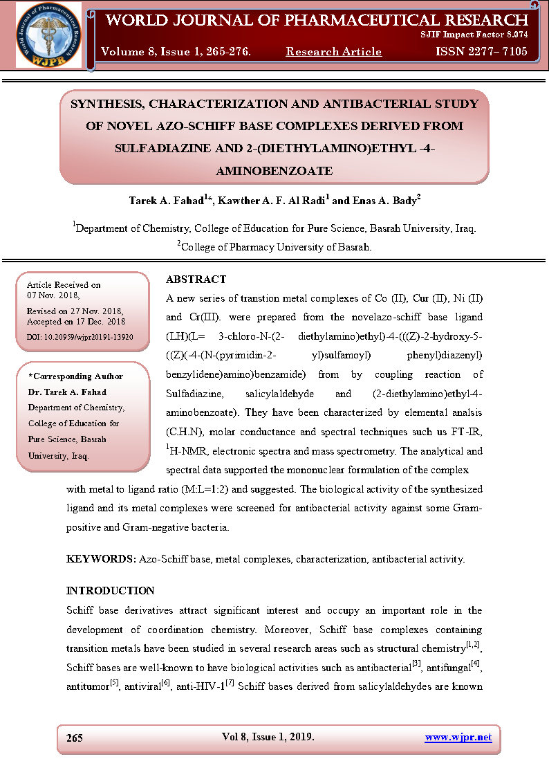 SYNTHESIS CHARACTERIZATION AND ANTIBACTERIAL STUDY OF NOVEL AZO SCHIFF BASE COMPLEXES DERIVED FROM SULFADIAZINE AND 2 DIETHYLAMINOETHYL 4 AMINOBENZOATE